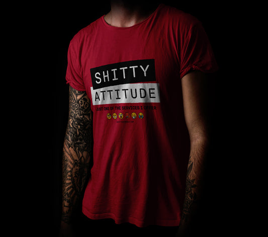 Shitty Attitude Tee