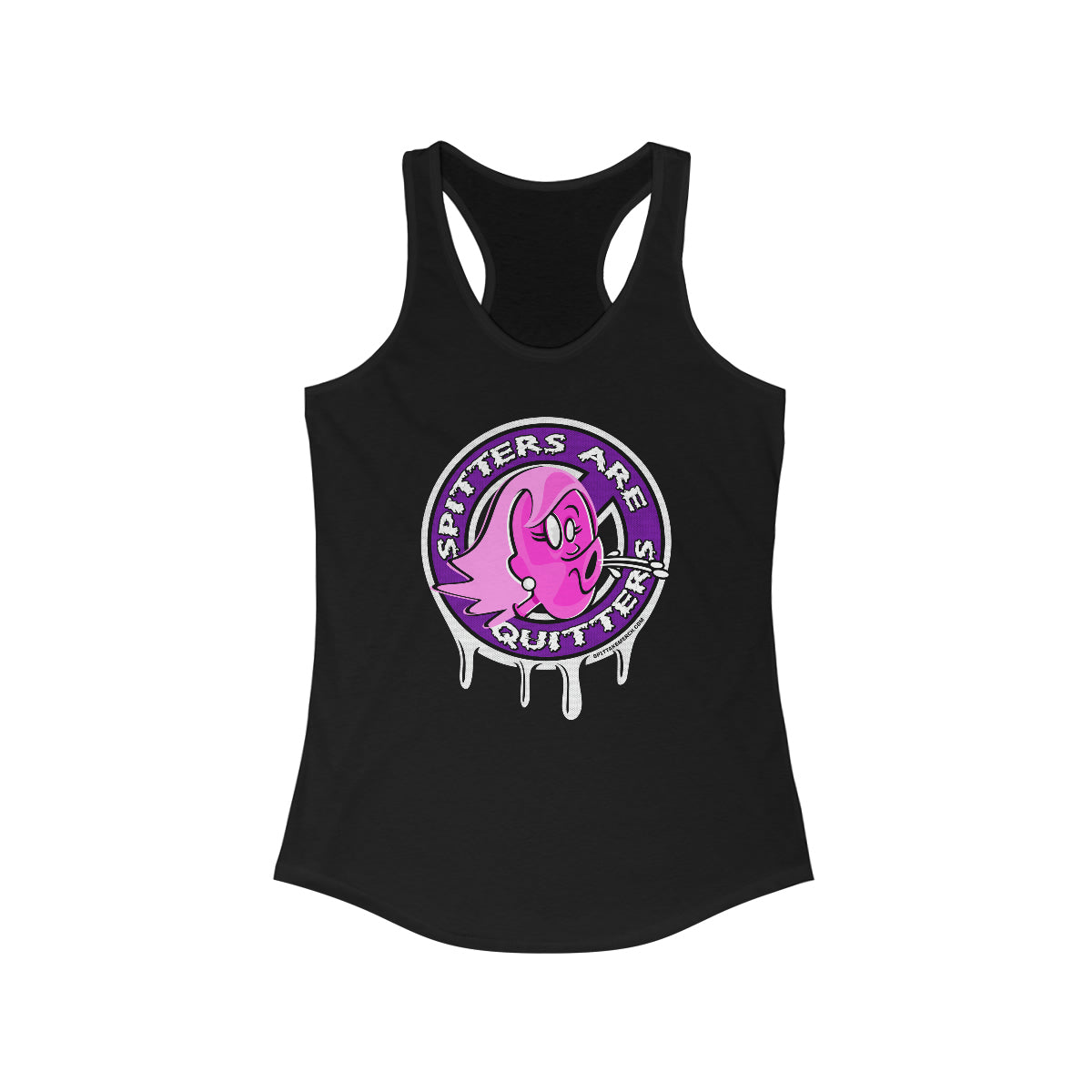 Spitters are Quitters Tank Top