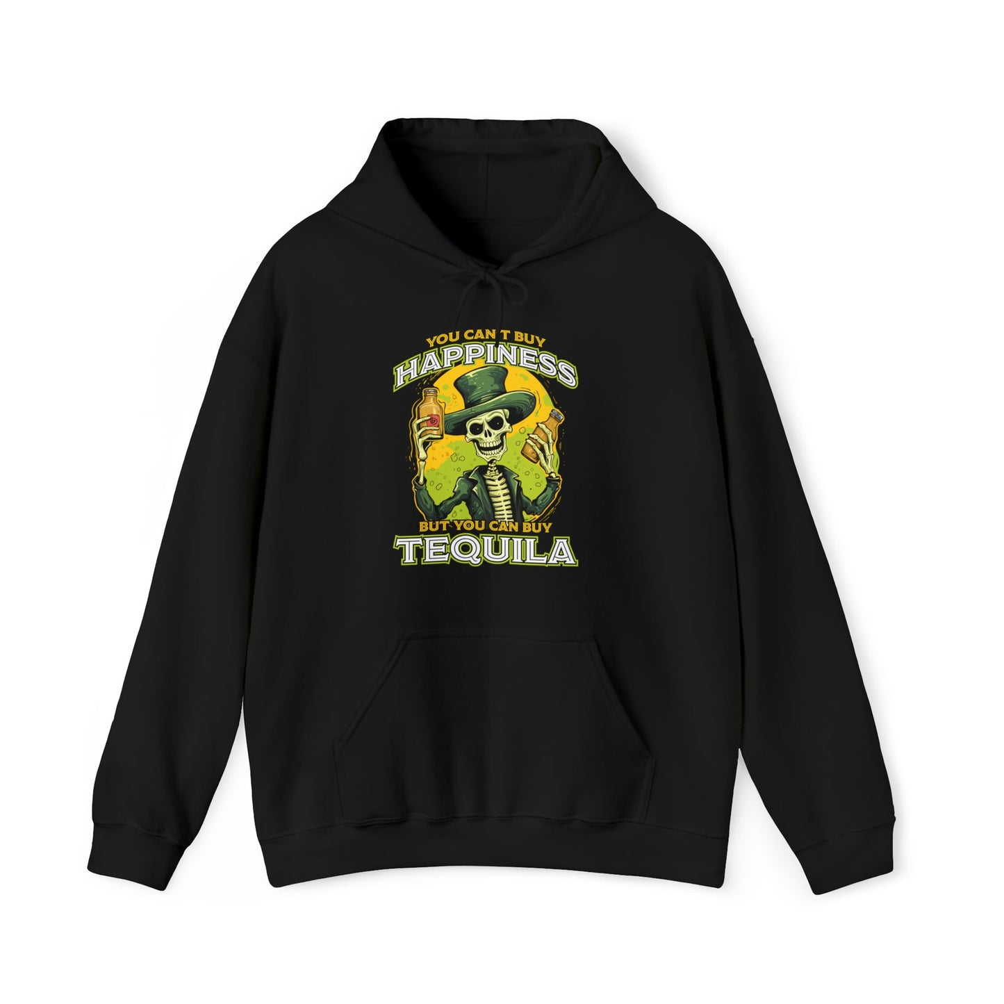 Can't Buy Happiness But You Can Buy Tequila Hooded Sweatshirt