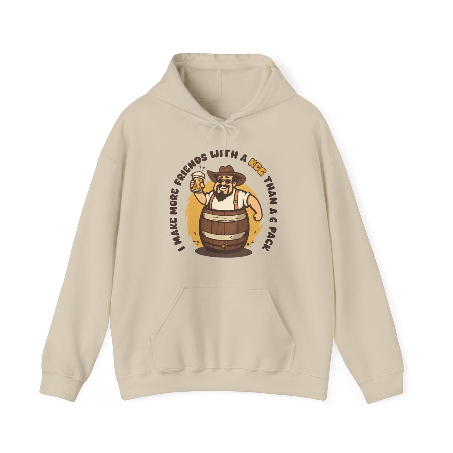 I Make More Friends with a Keg Hooded Sweatshirt