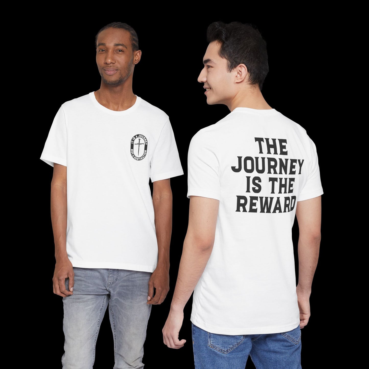 The Journey Is the Reward Tee