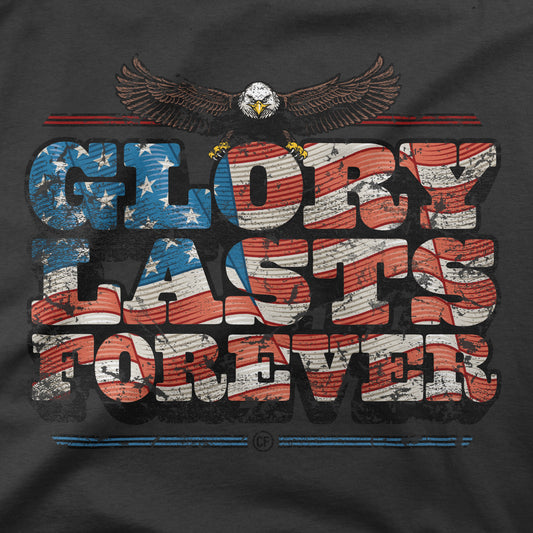 Glory Lasts Forever Hooded Sweatshirt