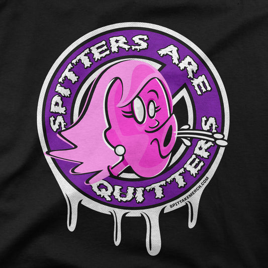 Spitters are Quitters Tank Top